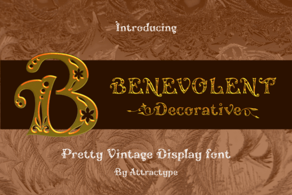 Benevolent Decorative: A Vintage Font for Modern Design
