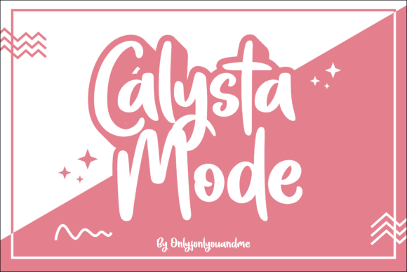 Calysta Mode: A Handwritten Font for Friendly Design
