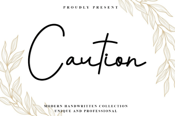 Caution: A Typeface for Crisp, Modern Elegance