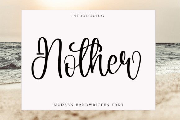 Nother: The Elegant Handwritten Font for Distinctive Design