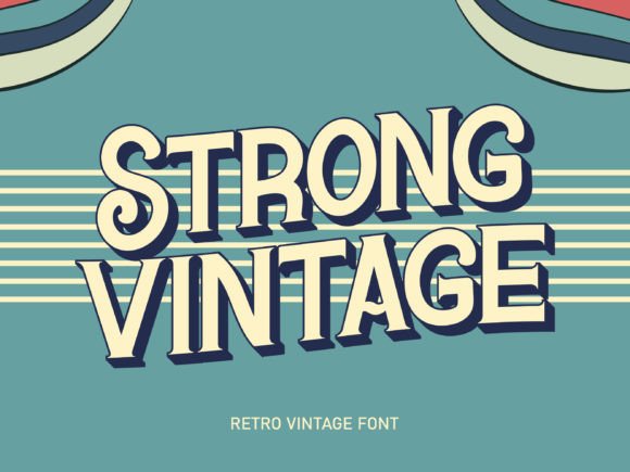 Strong Vintage: Timeless Typography for Modern Design